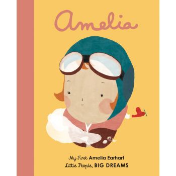 AMELIA. My First Amelia Earhart