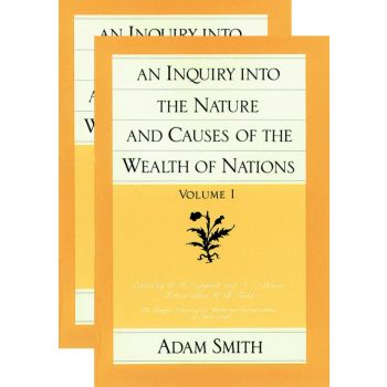 AN INQUIRY INTO THE NATURE & CAUSES OF THE WEALTH OF NATIONS : Volumes 1 & 2