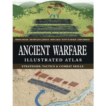 Ancient Warfare: Illustrated Atlas