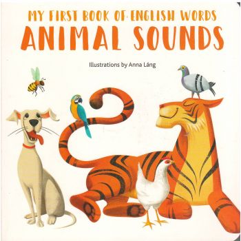 ANIMAL SOUNDS. “My First Book of English Words“