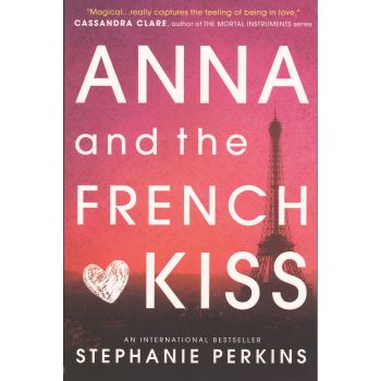 ANNA AND THE FRENCH KISS