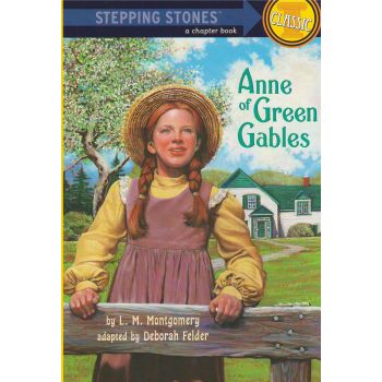 ANNE OF GREEN GABLES . “Stepping Stones Classic“