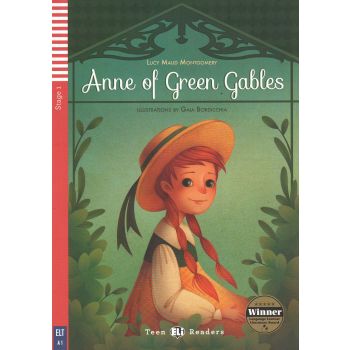 ANNE OF GREEN GABLES. “Teen Eli Readers“, A1 - S