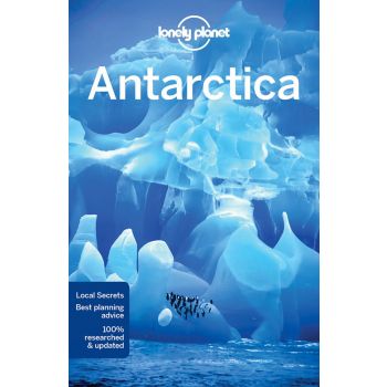 ANTARCTICA, 6th Edition. “Lonely Planet Travel Guide“