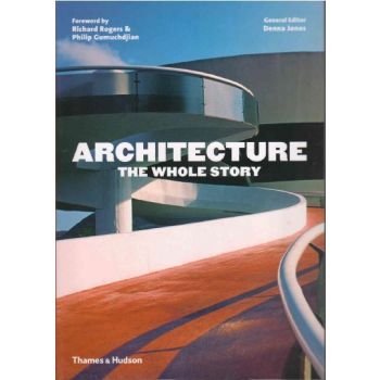 ARCHITECTURE: The Whole Story