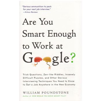 ARE YOU SMART ENOUGH TO WORK FOR GOOGLE?