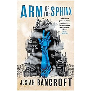 ARM OF THE SPHINX: Book Two of the Books of Babel