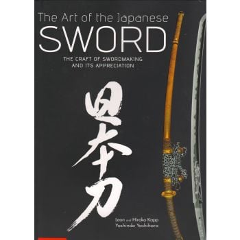 ART OF THE JAPANESE SWORD: The Craft Of Swordmak