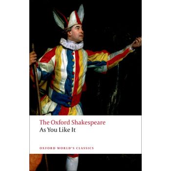 AS YOU LIKE IT. “Oxford World`s Classics“