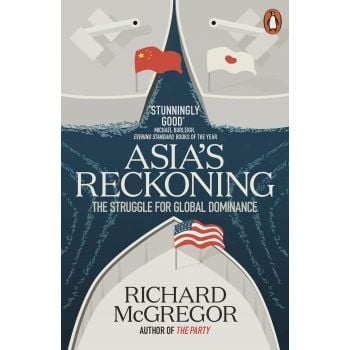 ASIA`S RECKONING: The Struggle for Global Dominance