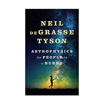 ASTROPHYSICS FOR PEOPLE IN A HURRY