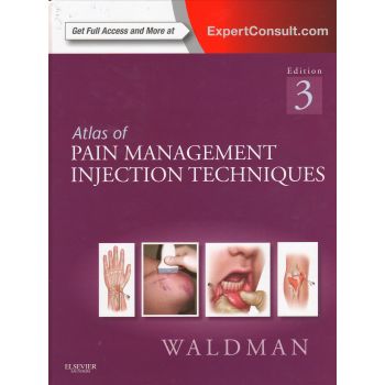 ATLAS OF PAIN MANAGEMENT INJECTION TECHNIQUES, 3rd Edition