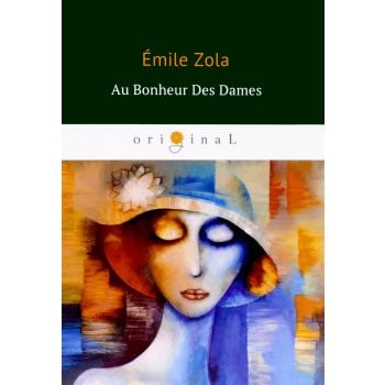 Au Bonheur Des Dames. “Original“
