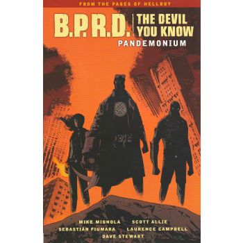 B.P.R.D.: The Devil You Know, Volume 2 - Pandemonium
