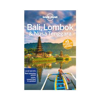 BALI, LOMBOK & NUSA TENGGARA, 17th Edition. “Lonely Planet Travel Guide“