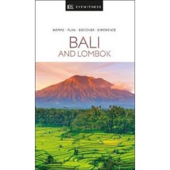 BALI AND LOMBOK. “DK Eyewitness Travel Guide“