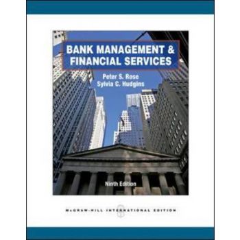 BANK MANAGEMENT AND FINANCIAL SERVICES, 9th Edition
