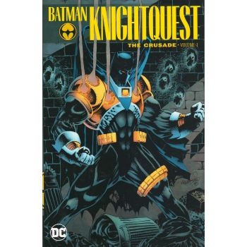 BATMAN KNIGHTQUEST: The Crusade, Volume 1
