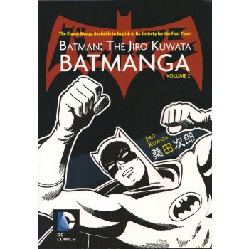 BATMAN: The Jiro Kuwata Batmanga, Volume 2