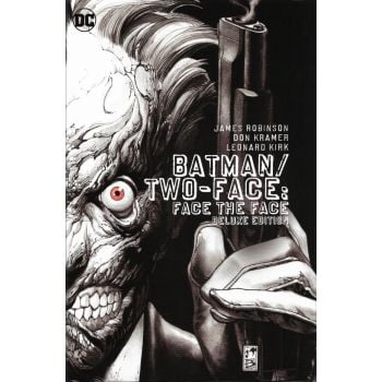 BATMAN/TWO-FACE: Face the Face Deluxe Edition