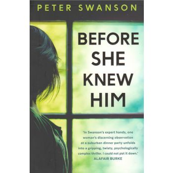 BEFORE SHE KNEW HIM