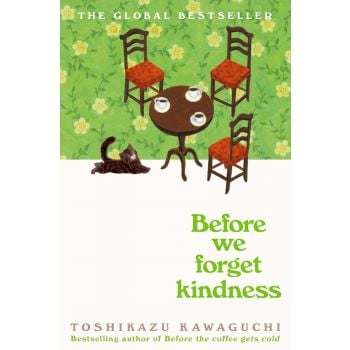 Before We Forget Kindness (Hardback)