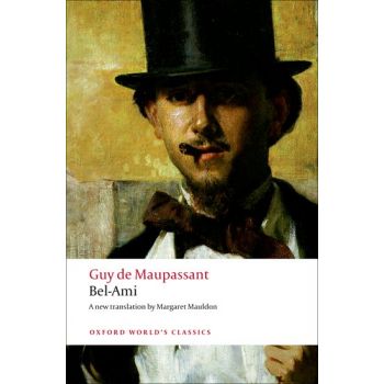 BEL-AMI. “Oxford World`s Classics“