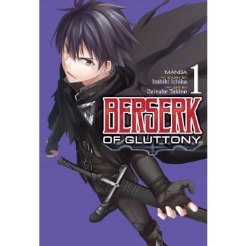 BERSERK OF GLUTTONY, VOL. 1