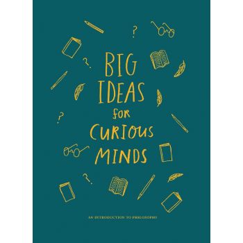 BIG IDEAS FOR CURIOUS MINDS