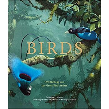 BIRDS: Ornithology and the Great Bird Artists