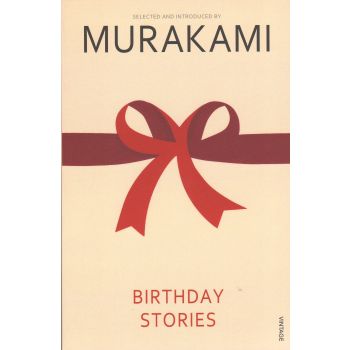 BIRTHDAY STORIES. (H.Murakami)