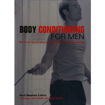 BODY CONDITIONING FOR MEN. (P.S.Lubicz), HB, “BB