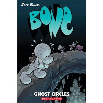 Bone 7: Ghost Circles