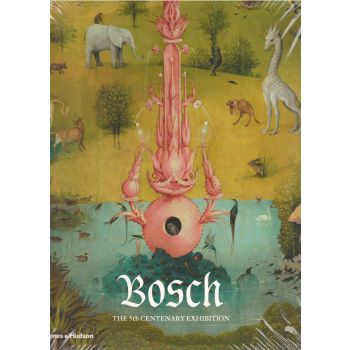BOSCH: The 5th Centenary Exhibition