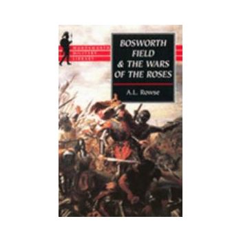 BOSWORTH FIELD&THE WARS OF THE ROSES. “WML“ (Row