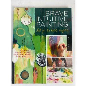 BRAVE INTUITIVE PAINTING