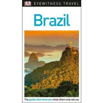 BRAZIL. “DK Eyewitness Travel Guide“