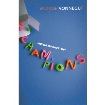 BREAKFAST OF CHAMPIONS. (K. Vonnegut)