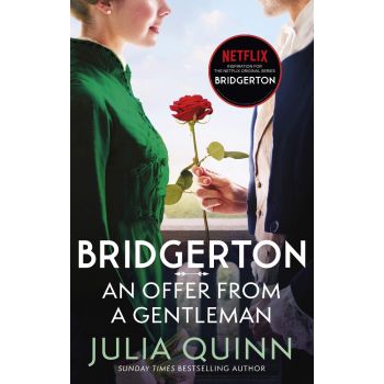 BRIDGERTON: An Offer From A Gentleman