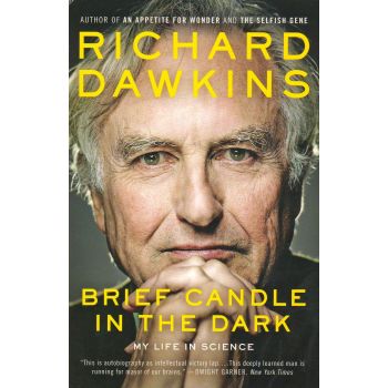 BRIEF CANDLE IN THE DARK: My Life in Science