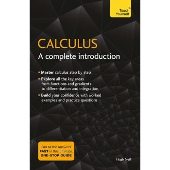 Calculus: A Complete Introduction