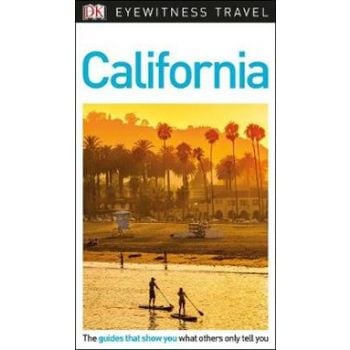 CALIFORNIA. “DK Eyewitness Travel Guide“