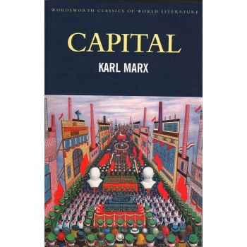CAPITAL. “Wordsworth Classics of World Literatur