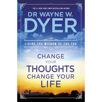 Change Your Thoughts, Change Your Life