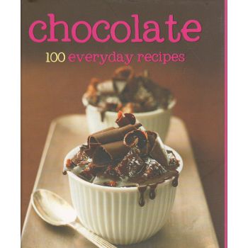 CHOCOLATE. “100 Everyday Recipes“