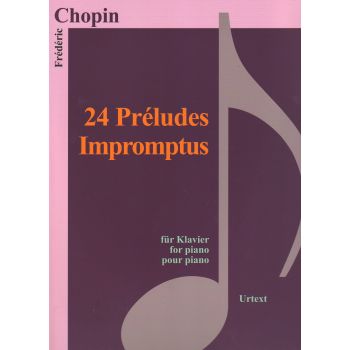 CHOPIN: 24 PRELUDES, IMPROMPTUS