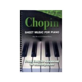 CHOPIN: Sheet Music For Piano. From Easy To Adva