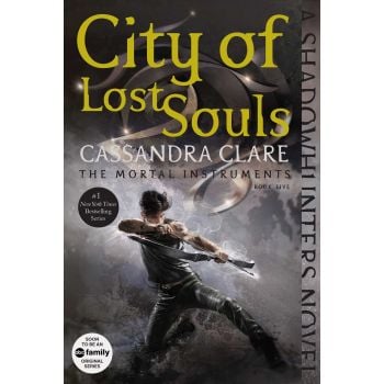 CITY OF LOST SOULS. “The Mortal Instruments“, Book 5