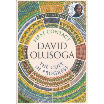 CIVILISATIONS: First Contact / The Cult of Progress