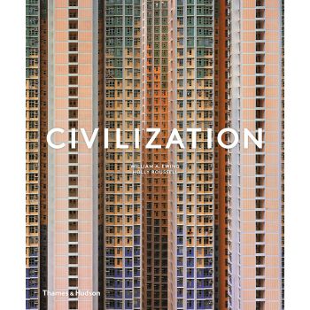 CIVILIZATION: The Way We Live Now